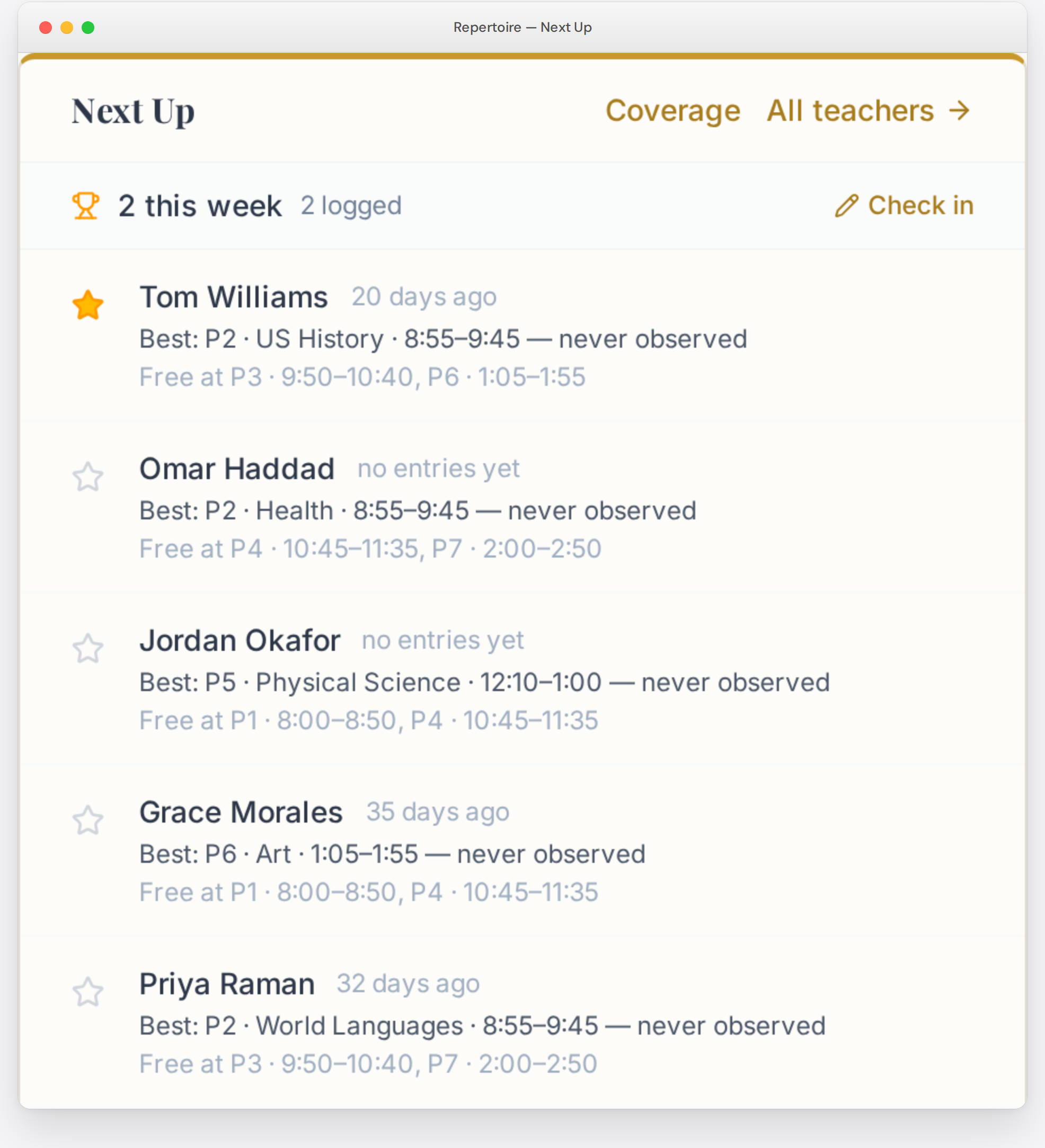 Next Up list: teachers not seen recently, each with the best period to visit and their free periods