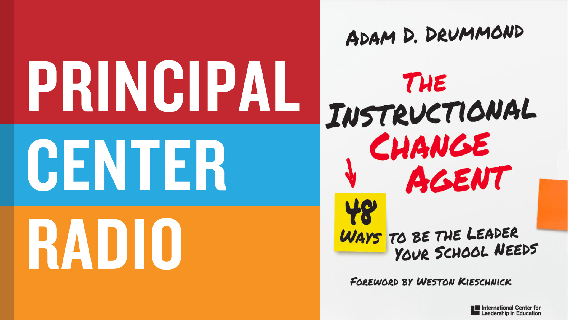 The Instructional Change Agent: 48 Ways to Be the Leader Your School Needs