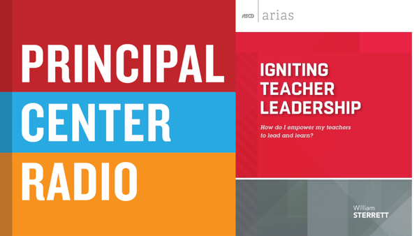 Igniting Teacher Leadership: How do I empower my teachers to lead and learn?