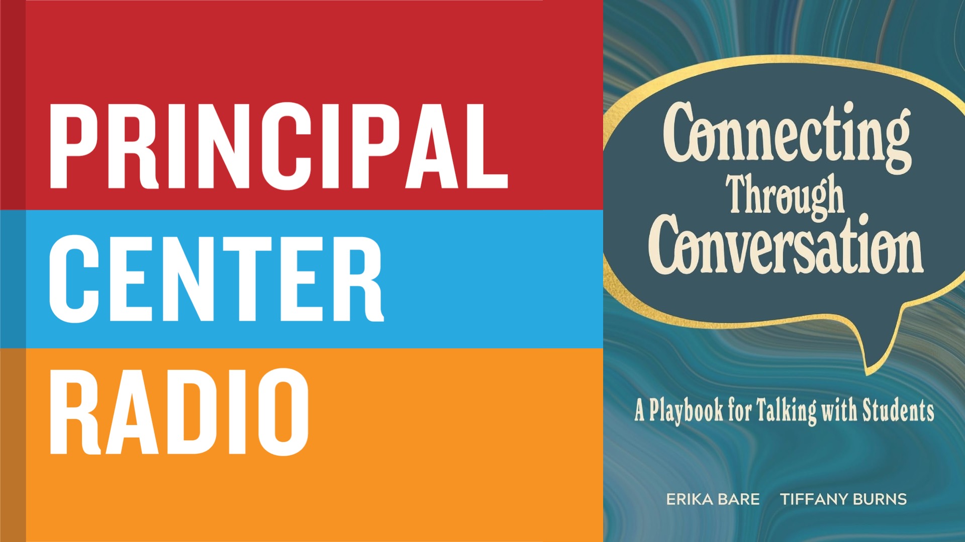 Erika Bare & Tiffany Burns—Connecting Through Conversation: A Playbook for Talking with Students