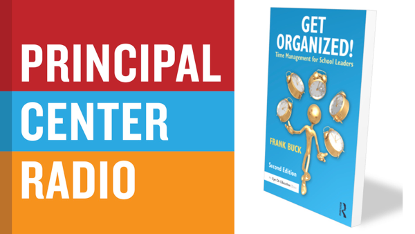 Get Organized: Time Management for School Leaders