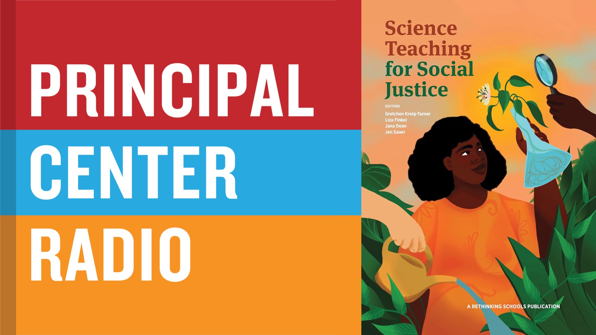 Gretchen Kraig-Turner, Jana Dean, & Jen Sauer—Rethinking Schools: Science Teaching for Social Justice