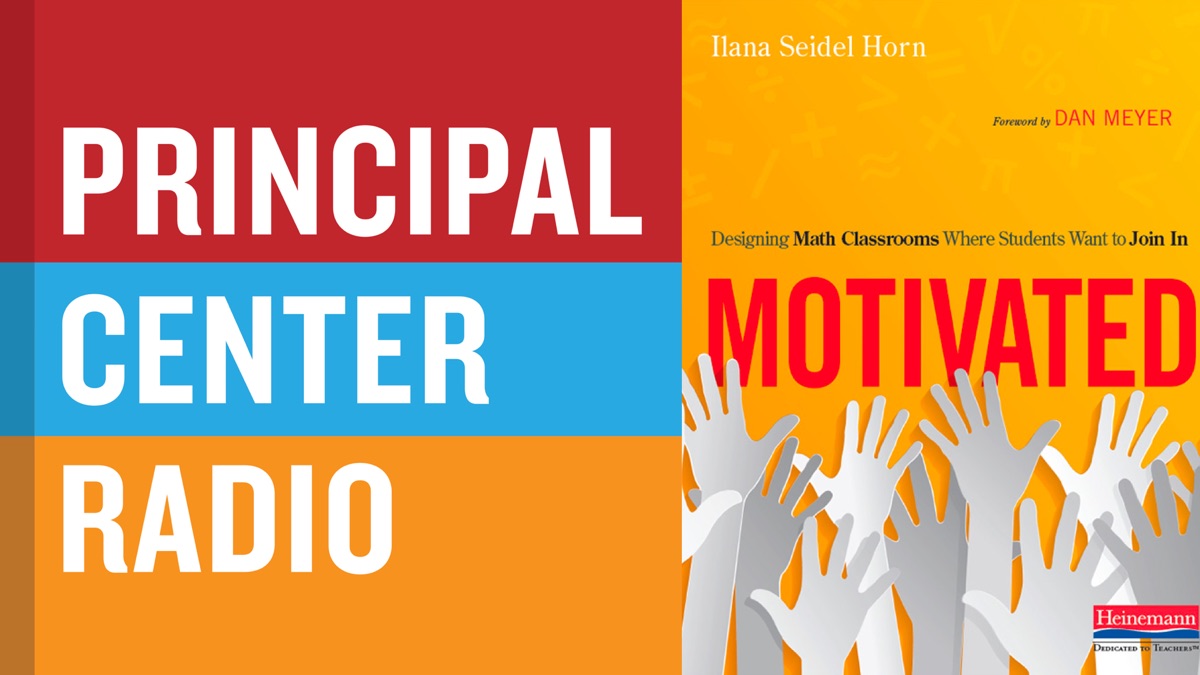 Motivated: Designing Math Classrooms Where Students Want to Join In