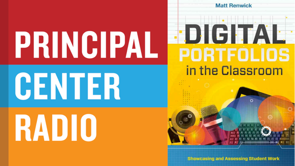 Digital Portfolios in the Classroom: Showcasing and Assessing Student Work
