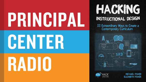 Hacking Instructional Design: 33 Extraordinary Ways to Create a Contemporary Curriculum