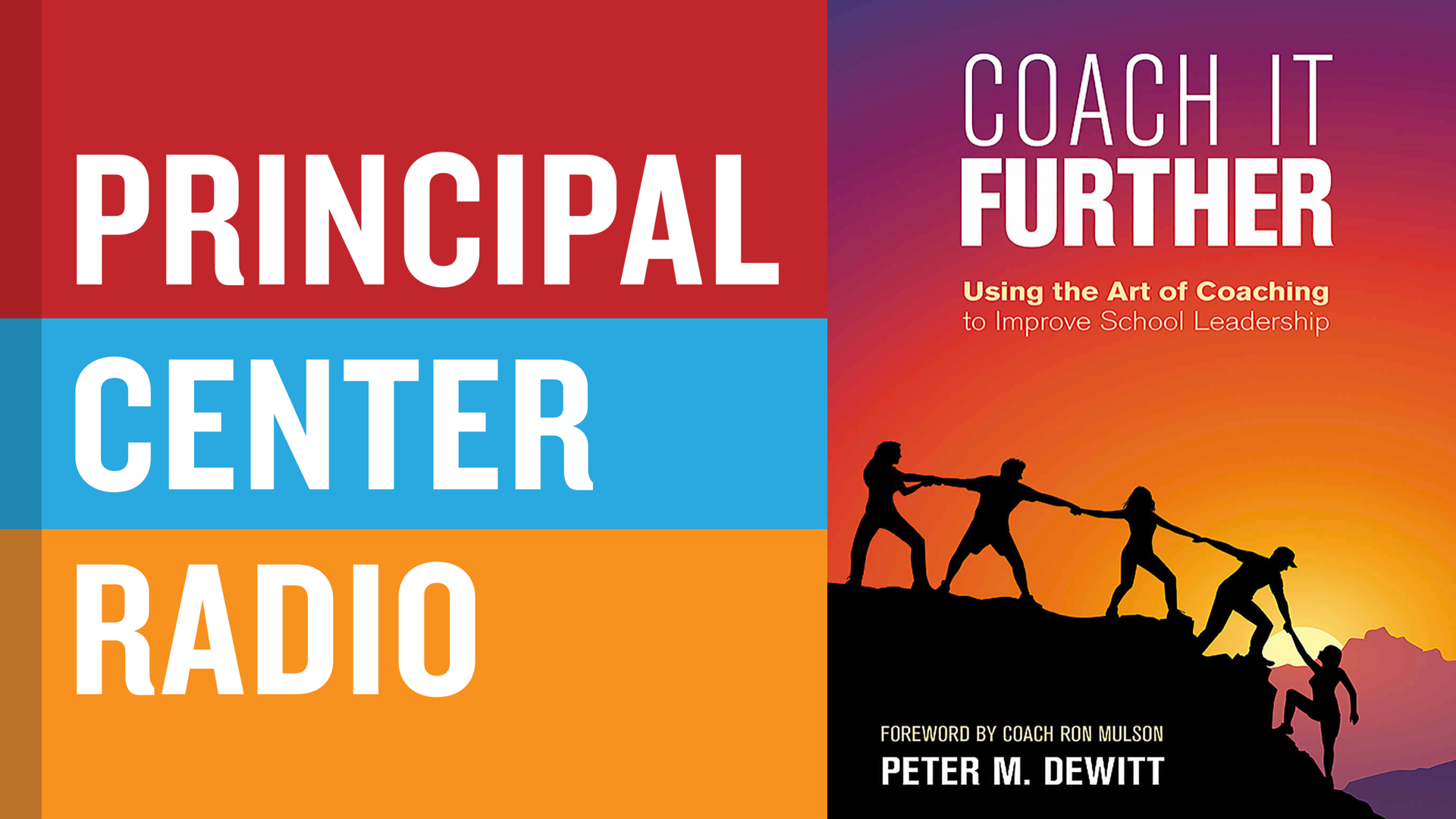 Coach It Further: Using the Art of Coaching to Improve School Leadership