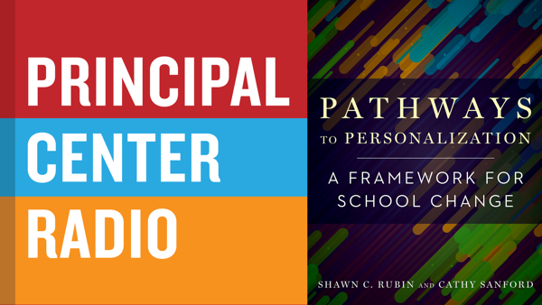 Pathways to Personalization: A Framework for School Change