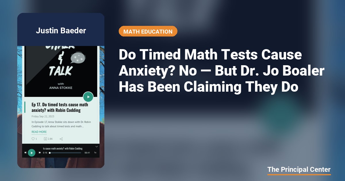 Do Timed Math Tests Cause Anxiety? No — But Dr. Jo Boaler Has Been ...