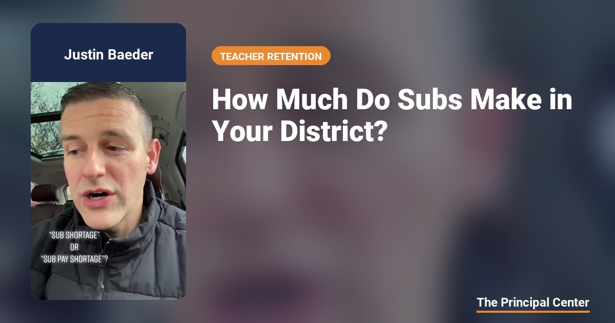 How Much Do Subs Make in Your District? — The Principal Center