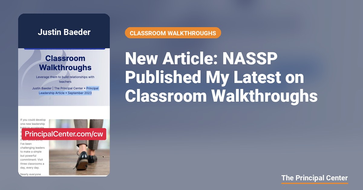 New Article: NASSP Published My Latest on Classroom Walkthroughs — The ...