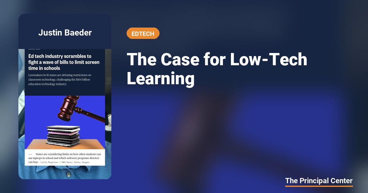 The Case for Low-Tech Learning — The Principal Center