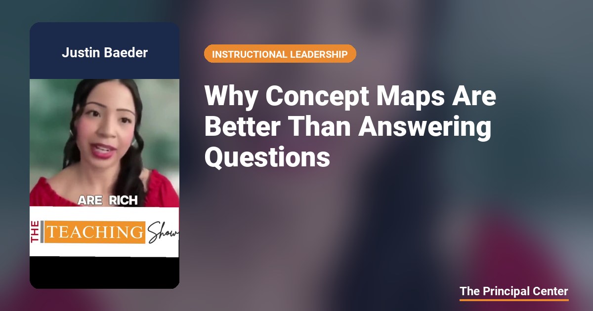Why Concept Maps Are Better Than Answering Questions — The Principal Center